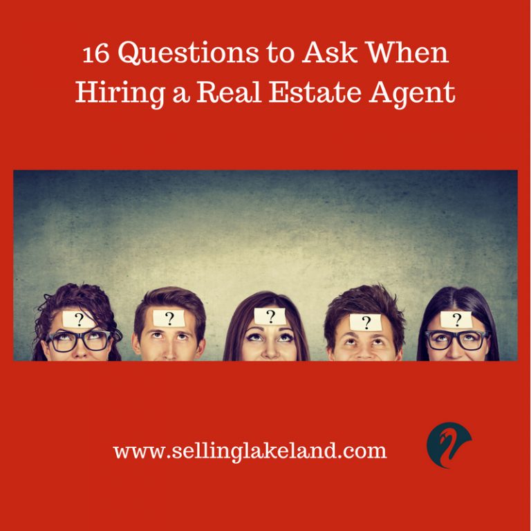 16 Questions To Ask When Hiring A Real Estate Agent 5995