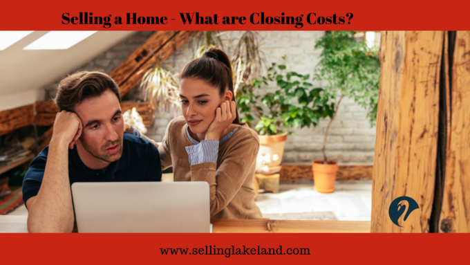 Understanding Closing Costs when Selling Home