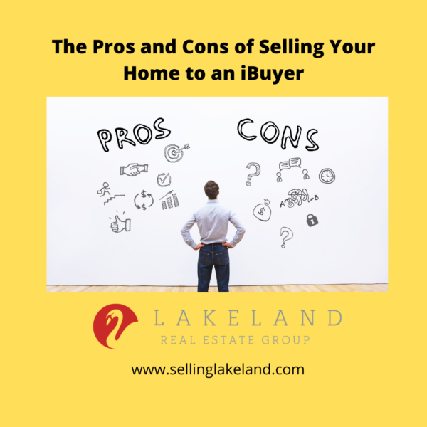 What is an iBuyer and what are the pros and cons of selling a home to an iBuyer